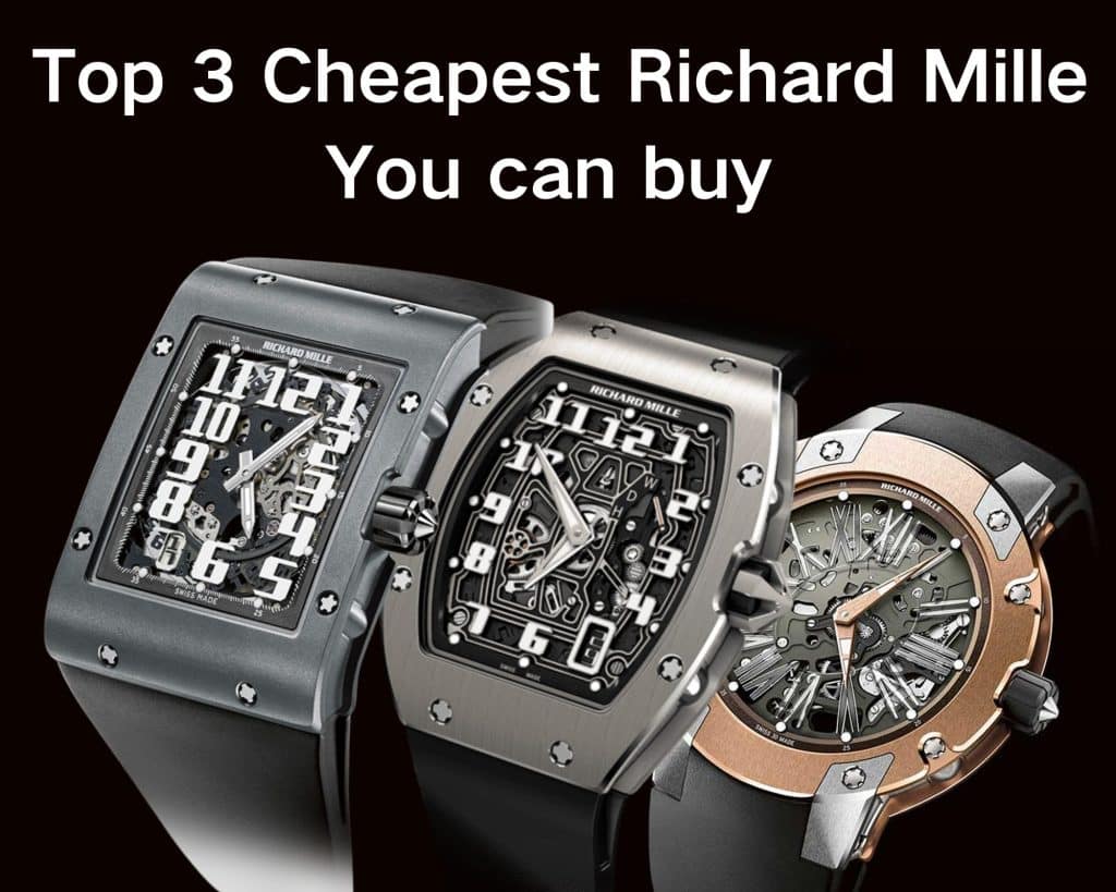 Top-3-cheapest-Richard-Mille-watch-price-1024x819